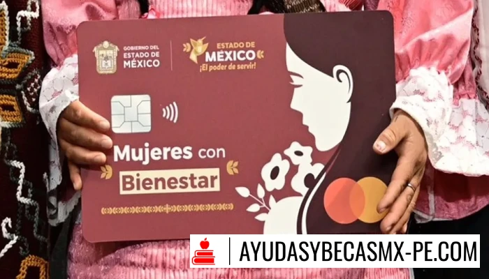 Mujeres con Bienestar EDOMEX: ¡Conoce cómo recibir 2.500 pesos con este Programa para Madres Solteras!