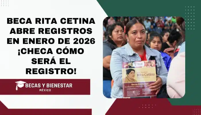 Beca Rita Cetina Abre Registros en Enero de 2026 ¡Checa cómo será el Registro!
