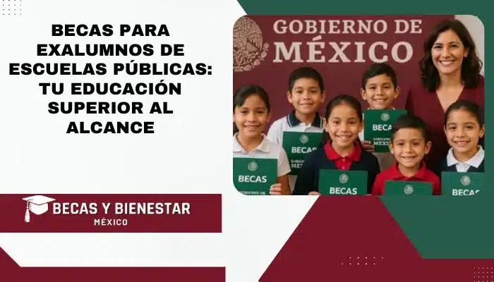 Becas para Exalumnos de Escuelas Públicas: Tu Educación Superior al Alcance