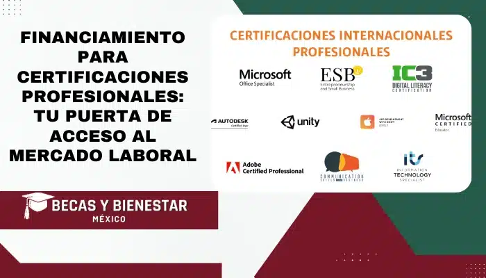 Financiamiento para Certificaciones Profesionales: Tu Puerta de Acceso al Mercado Laboral