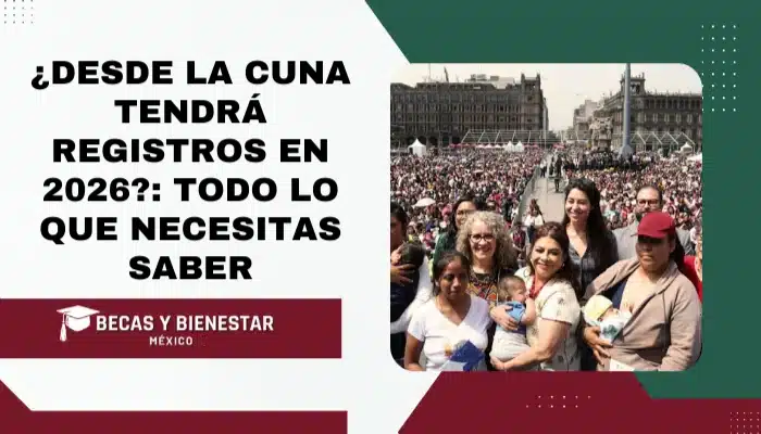 ¿Desde la Cuna tendrá registros en 2026?